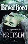Kretsen by Alexandra Beverfjord