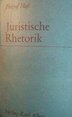 Juristische Rhetorik. (Paperback)