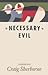 Necessary Evil : Poems By C...