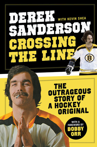 Cover of Crossing the Line: The Outrageous Story of a Hockey Original