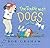 "The Trouble with Dogs..." ...