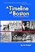 Timeline of Boston by Vrabel Jim