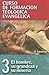 CFT 03 - El hombre, su grandeza y su miseria (Curso de formación teología evangélica) (Spanish Edition)