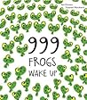 999 Frogs Wake Up by Ken Kimura