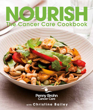 Nourish: The Cancer Care Cookbook (Paperback)