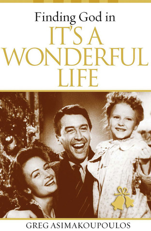 Finding God in It's A Wonderful Life [Print]