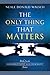 The Only Thing That Matters (Conversations With Humanity)