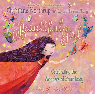 Beautiful Girl: Celebrating the Wonders of Your Body (Hardcover)
