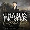 Our Mutual Friend by Charles Dickens Our Mutual Friend by Charles Dickens