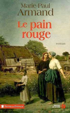 Le Pain Rouge (Paperback)