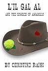 L'il Gal Al and the Zombies of Amarillo by Christine Rains