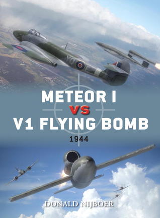 Meteor I vs V1 Flying Bomb: 1944 (Duel, 45)