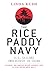The Rice Paddy Navy by Linda Kush