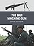 The M60 Machine Gun (Weapon...