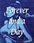 Forever and a day