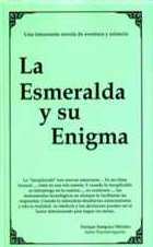La Esmeralda y su Enigma