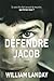 Défendre Jacob by William Landay