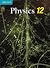 Nelson Physics 12: Student Text, National Edition