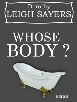 Whose Body? (Lord Peter Wimsey, #1)