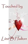 Touched by the Light by Linn B. Halton