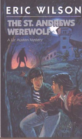 The St. Andrews Werewolf (Tom and Liz Austen #15)