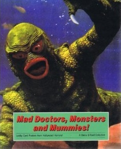 Mad Doctors, Monsters and Mummies! Lobby Card Posters From Hollywood Horrors! (Paperback)