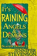 It's Raining Angels and Demons