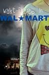 Waist-Deep In Walmart by Jordan Lynde