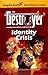 Identity Crisis (The Destroyer, #97)