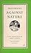 Against Nature by Joris-Karl Huysmans