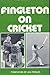 Fingleton On Cricket