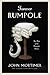 Forever Rumpole by John Mortimer