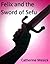 Felix and the Sword of Sefu...