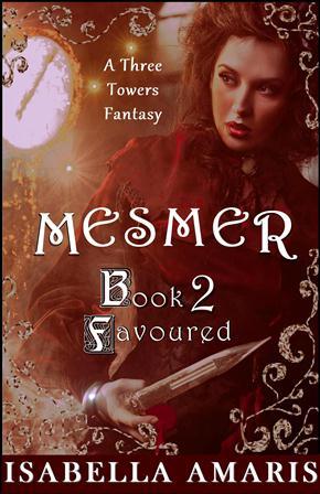 Favoured (Mesmer, #2)