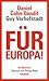 Für Europa! Ein Manifest.
