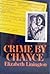 Crime by Chance (Ivor Maddo...