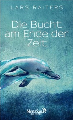 Die Bucht am Ende der Zeit (Hardcover)