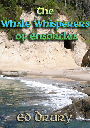 The Whale Whisperer of Ensorclea (ebook)