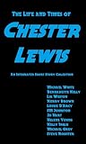 The Life and Times of Chester Lewis