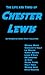 The Life and Times of Chester Lewis by Steve Rossiter