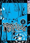 Replica, Volume 3