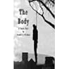 The Body by Daniel J. Pitcher The Body by Daniel J. Pitcher