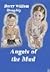 Angels of the mud