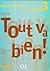 Tout va bien! 3: Livre d'eleve
