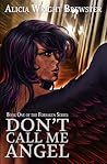 Don't Call Me Angel