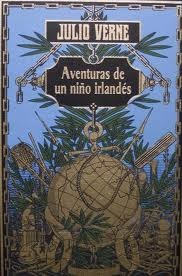 Portada de Aventuras de un niño irlandés, de Jules Verne