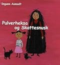 Pulverheksa og Skattesnusk
