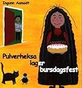Pulverheksa lager bursdagsfest