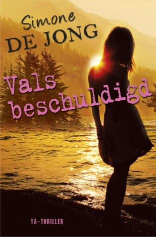 Vals beschuldigd (Hardcover)