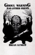 Ghoul Warning and Other Omens (Hardcover)